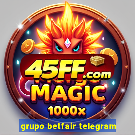 grupo betfair telegram